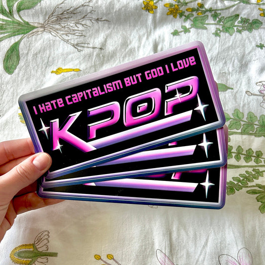 I Hate Capitalism but God I love KPop Bumper Sticker