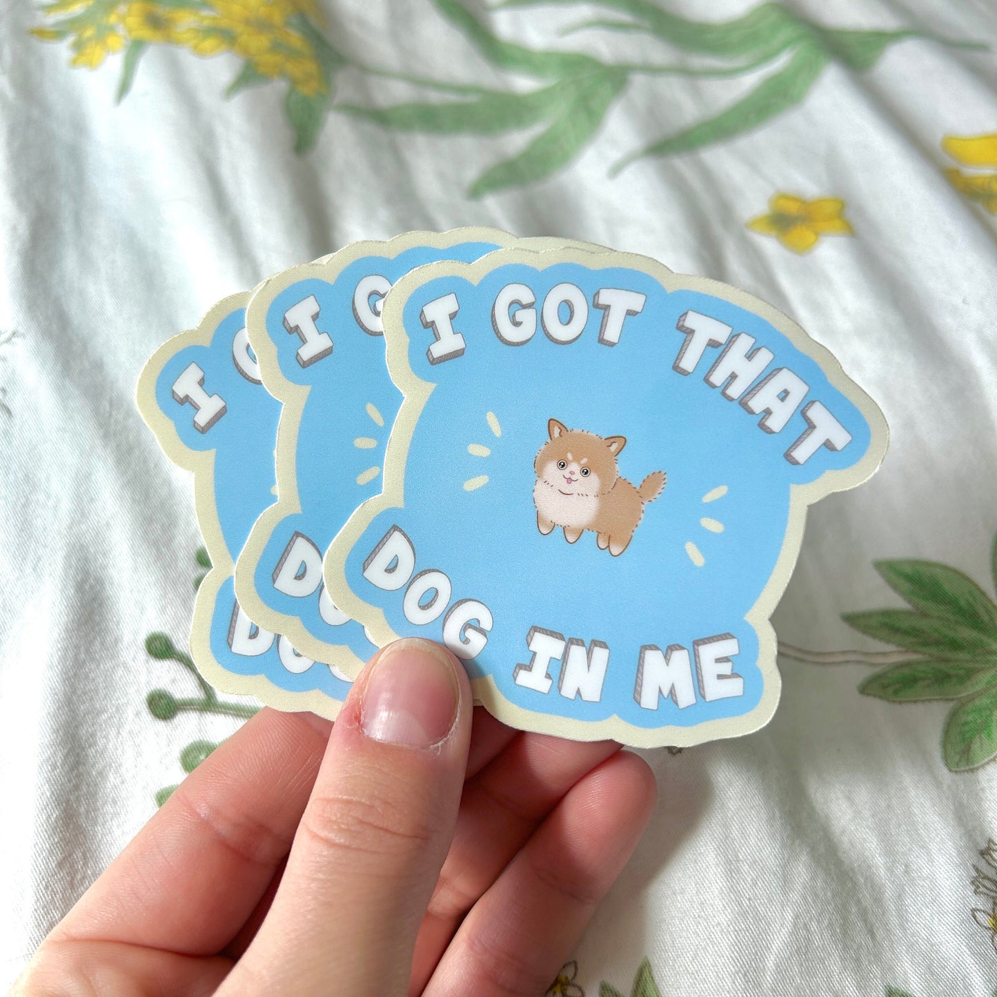 I Got That Dog in Me Sticker