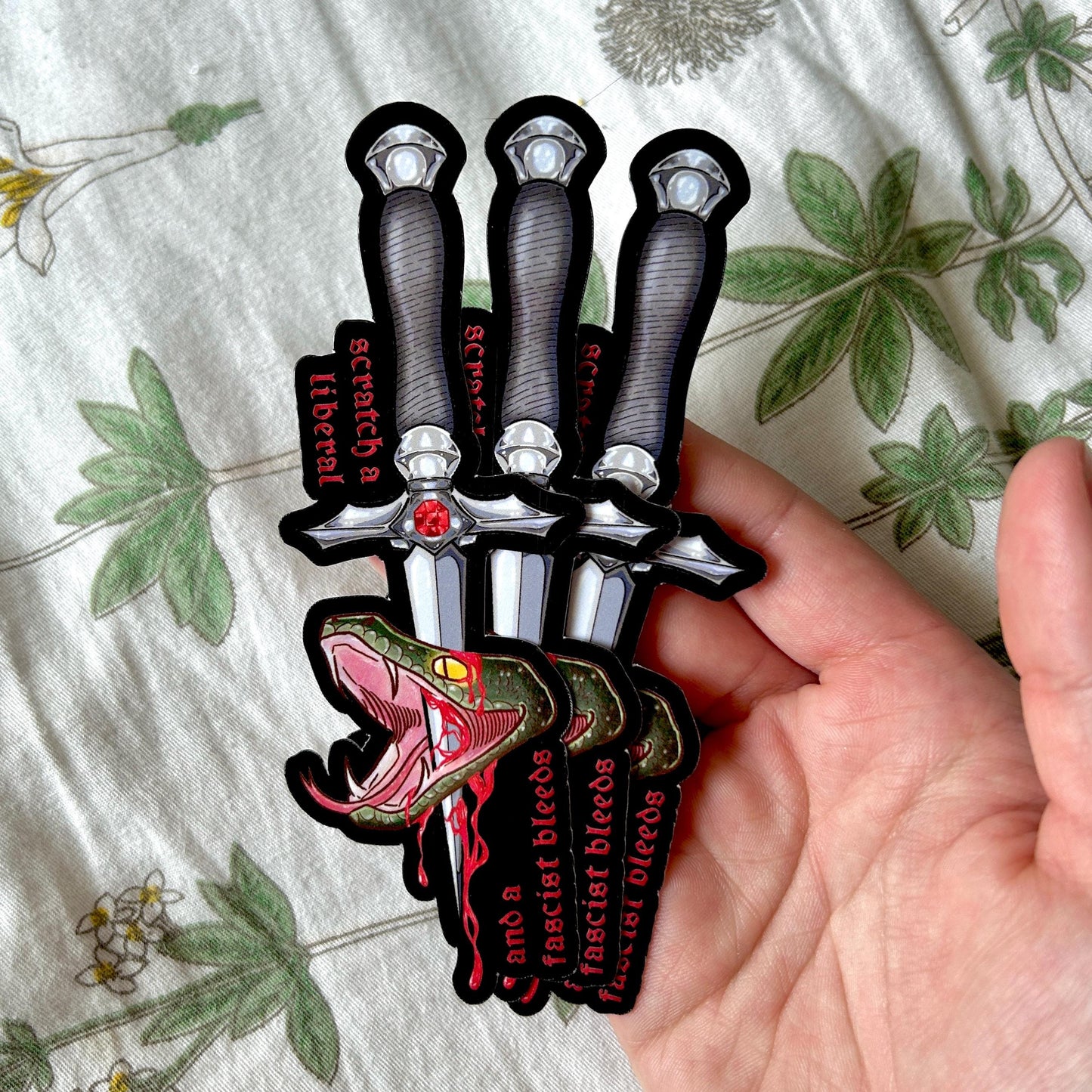 Sword and Snake "Scratch a Liberal and a Fascist Bleeds" Sticker