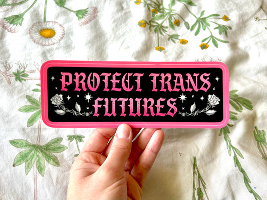 Protect Trans Futures Bumper Sticker