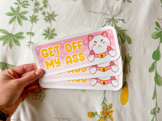 Get Off My Ass Puppycat Bumper Sticker