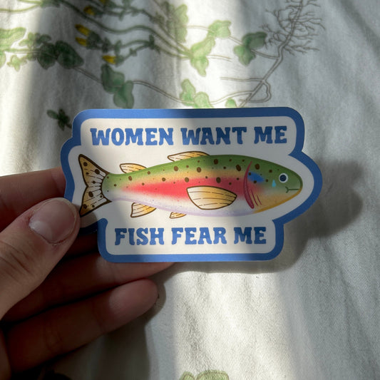 Women Want Me Fish Fear Me Sticker