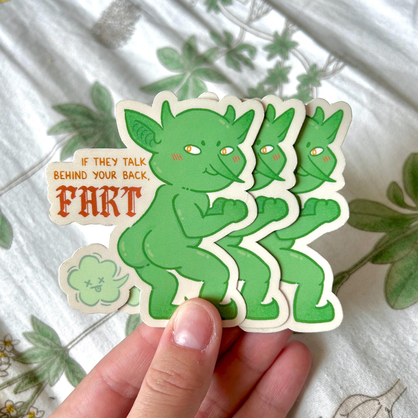 If They Talk Behind Your Back FART Goblin Sticker