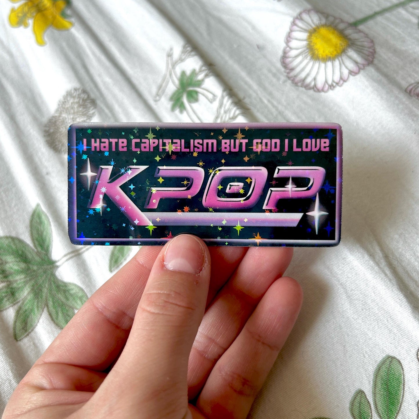 I Hate Capitalism but God I Love Kpop Sparkle Sticker