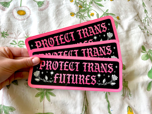 Protect Trans Futures Bumper Sticker