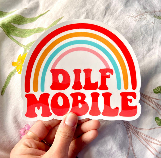 Dilf Mobile Bumper Sticker and Magnet